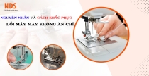 Nguyên Nhân Máy May Không Ăn Chỉ Và Cách Khắc Phục